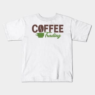 Coffee Trading Kids T-Shirt